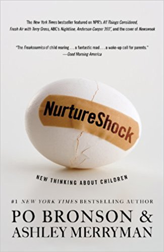 NurtureShock: New Thinking About Children